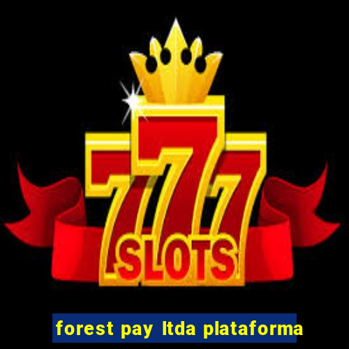 forest pay ltda plataforma